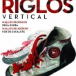 Riglos vertical - Te presentamos la nueva edición totalmente actualizada de una de las guías referencia en el mundo de la escalada. Esta emblemática zona, situada en el prepirineo oscense, ofrece una gran variedad de tipos de roca, desde las calizas de la Foz de Escalete, hasta el conglomerado de sus conocidos y tan característicos mallos, donde se desarrollaron algunos de los episodios más memorables de la historia de la escalada de nuestro país.

Esta nueva guía incluye más de 500 vías de todos los estilos y todos los niveles en:

- Mallos de Riglos
- Peña Rueba
- Mallos de Agüero
- Foz de Escalete

Sus autores además han contado con la colaboración de numerosos escaladores que de una y otra forma han estado implicados en el desarrollo, sostenimiento y divulgación responsable de la zona. 
Todos los textos están traducidos al inglés y al francés.